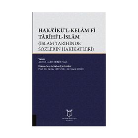 Haka'ikü'l-kelam Fi Tarihi'l-islam - Abdullatif Suphi Paşa
