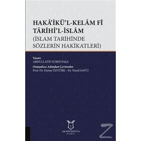 Haka'ikü'l-kelam Fi Tarihi'l-islam - Abdullatif Suphi Paşa