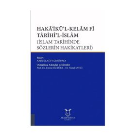 Haka'ikü'l-kelam Fi Tarihi'l-islam - Abdullatif Suphi Paşa