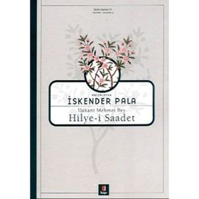 HAKANÎ MEHMET BEY HILYE-I SAADET - İSKENDER PALA