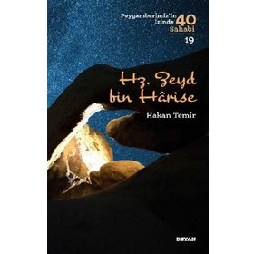 Hakan Temir - Hz. Zeyd bin Harise Peygamberimiz'in İzinde 40 Sahabi/19