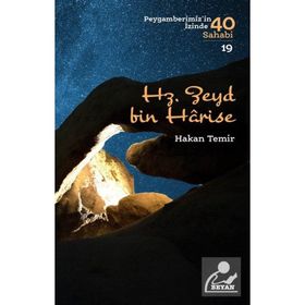Hakan Temir - Hz. Zeyd bin Harise Peygamberimiz'in İzinde 40 Sahabi/19