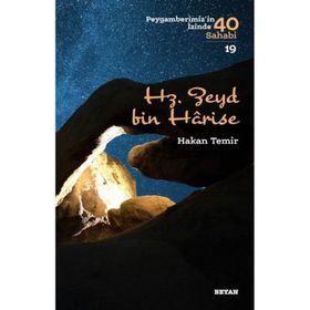 Hakan Temir - Hz. Zeyd bin Harise Peygamberimiz'in İzinde 40 Sahabi/19