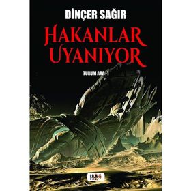 Hakanlar Uyanıyor Turum Ara 1 - Dinçer Sağır - Tilki Kitap