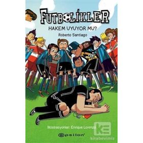 Hakem Uyuyor Mu? - Futbolikler 1 - Roberto Santiago
