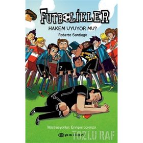 Hakem Uyuyor Mu? - Futbolikler 1 - Roberto Santiago