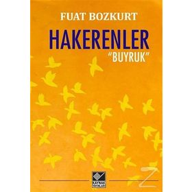 Hakerenler - Buyruk - Fuat Bozkurt