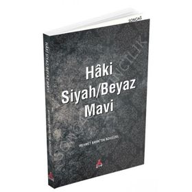 Haki Siyah/Beyaz Mavi - Mehmet Bahattin Adıgüzel