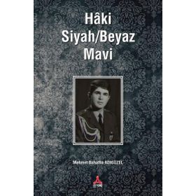 Haki Siyah/Beyaz Mavi - Mehmet Bahattin Adıgüzel