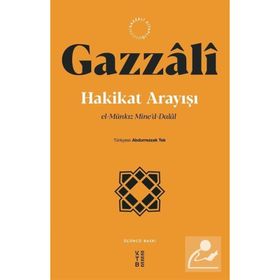 Hakikat Arayışı - Gazzali
