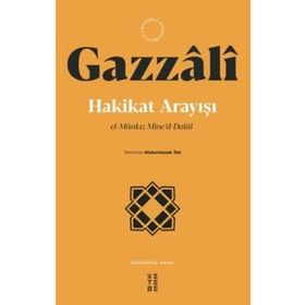 Hakikat Arayışı - Gazzali