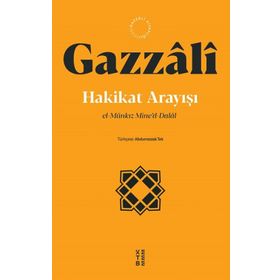 Hakikat Arayışı - Gazzali