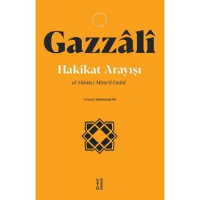 Hakikat Arayışı - Gazzali
