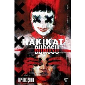 Hakikat Bürosu Cilt 2 - Tepedeki Şehir - James Tynion IV