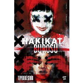 Hakikat Bürosu Cilt 2 - Tepedeki Şehir - James Tynion IV