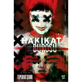 Hakikat Bürosu Cilt 2 - Tepedeki Şehir - James Tynion IV