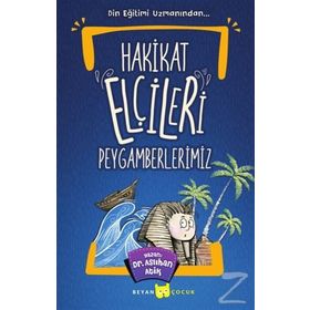 Hakikat Elçileri Peygamberlerimiz - Aslıhan Atik