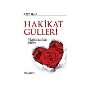 Hakikat Gülleri - Aziz Sima