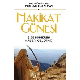 Hakikat Güneşi - Ertuğrul Baltacı