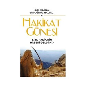 Hakikat Güneşi - Ertuğrul Baltacı