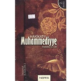 HAKIKAT-I MUHAMMEDIYYE TASAVVUF KLASIKLERI 2 - GENEL