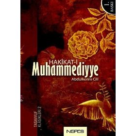 HAKIKAT-I MUHAMMEDIYYE TASAVVUF KLASIKLERI 2 - GENEL