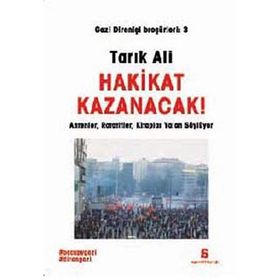 HAKIKAT KAZANACAK ANTENLER, ROTATIFLER, KITAPLAR YALAN SÖYLÜYOR - TARIK ALI