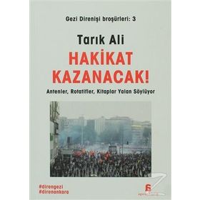 HAKIKAT KAZANACAK ANTENLER, ROTATIFLER, KITAPLAR YALAN SÖYLÜYOR - TARIK ALI