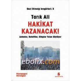 HAKIKAT KAZANACAK ANTENLER, ROTATIFLER, KITAPLAR YALAN SÖYLÜYOR - TARIK ALI