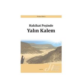 Hakikat Peşinde Yalın Kalem - Ferhat Koca