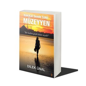 Hakikat Sende Saklı Müzeyyen - Dilek Ünal - Cinius Yayınları