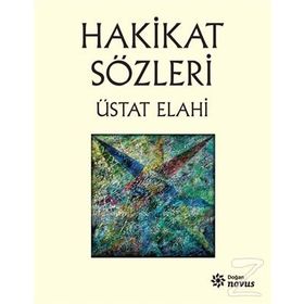 Hakikat Sözleri - Üstat Elahi