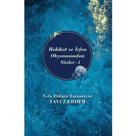 Hakikat ve İrfan Okyanusundan Sözler 1 - Akıl Fikir Yayınları