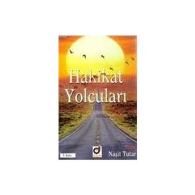 HAKIKAT YOLCULARI - NAŞIT TUTAR (ISBN:9786054024551)