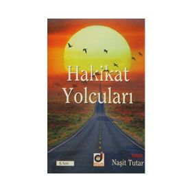 HAKIKAT YOLCULARI - NAŞIT TUTAR (ISBN:9786054024551)