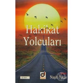 HAKIKAT YOLCULARI - NAŞİT TUTAR