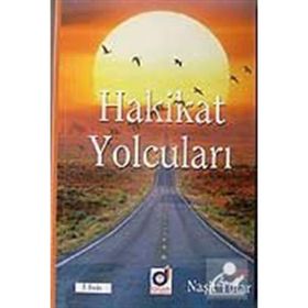 HAKIKAT YOLCULARI - NAŞİT TUTAR
