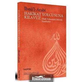 HAKIKAT YOLCUSUNA KILAVUZ - MUHYIDDIN İBN ARABI