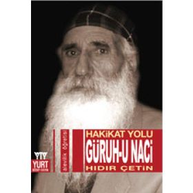 Hakikat Yolu - Güruh-u Naci - Hıdır Çetin