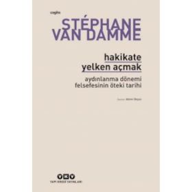 Hakikate Yelken Açmak - Stephane Van Damme