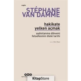 Hakikate Yelken Açmak - Stephane Van Damme
