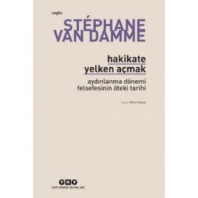 Hakikate Yelken Açmak - Stephane Van Damme