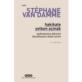 Hakikate Yelken Açmak - Stephane Van Damme