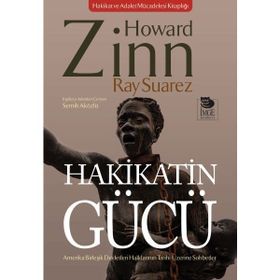 Hakikatin Gücü Amerika Birleşik Devletleri Halklarının Tarihi Üzerine Sohbetler - İmge Yayınları