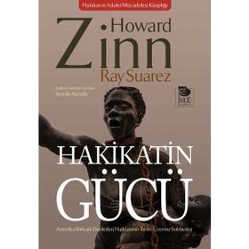 Hakikatin Gücü Amerika Birleşik Devletleri Halklarının Tarihi Üzerine Sohbetler - İmge Yayınları