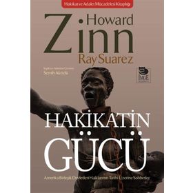 Hakikatin Gücü Amerika Birleşik Devletleri Halklarının Tarihi Üzerine Sohbetler - İmge Yayınları