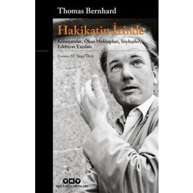 Hakikatin İzinde - Thomas Bernhard