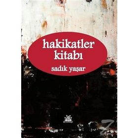 Hakikatler Kitabı - Sadık Yaşar