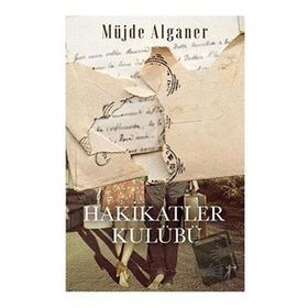 Hakikatler Kulübü - Müjde Alganer