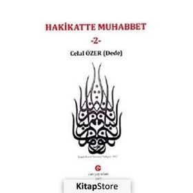 HAKIKATTE MUHABBET 2 - CELAL ÖZER